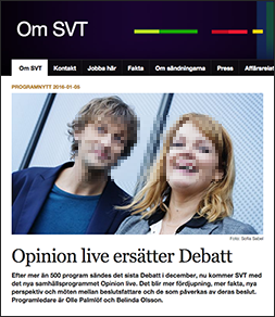 SVT Opinion Live,   2016