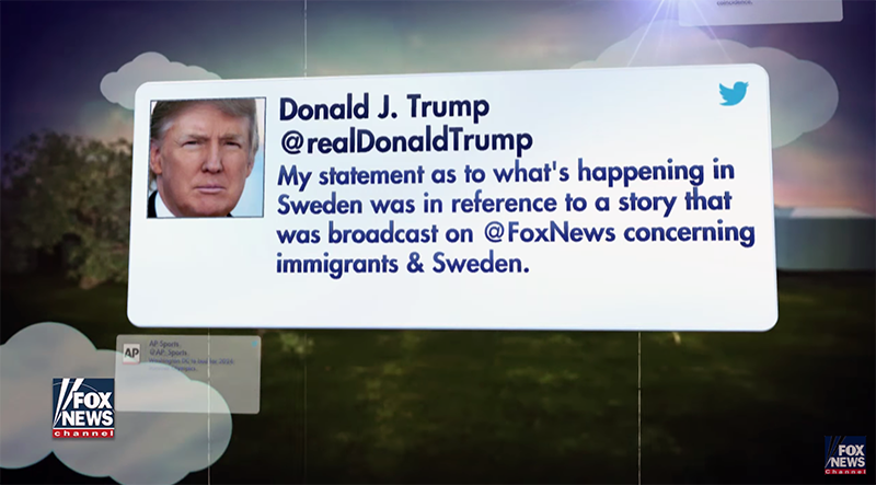 Trump om Sverigebilden i Fox News, 2017