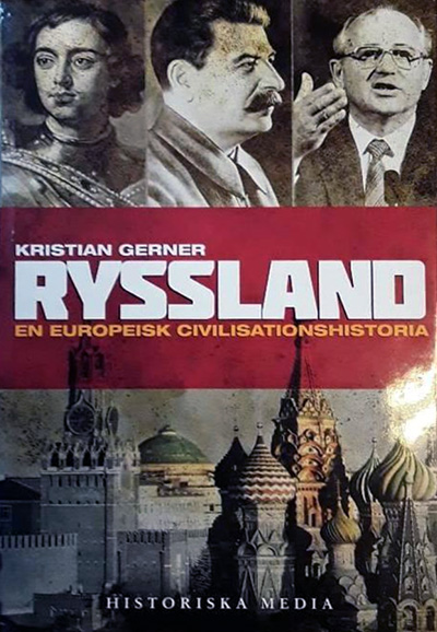 Ryssland en europeisk civilisationshistoria – Kristian Gerner